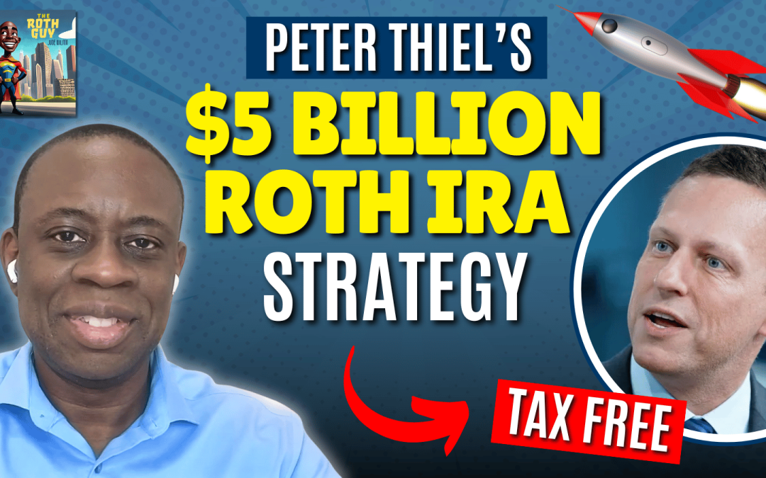 Rocket Your Roth: Lessons from Peter Thiel’s Wealth Strategy